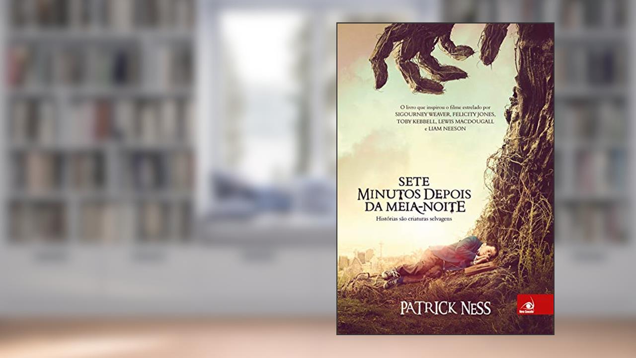 Capa de Sete Minutos Depois da Meia-noite, do autor Patrick Ness
