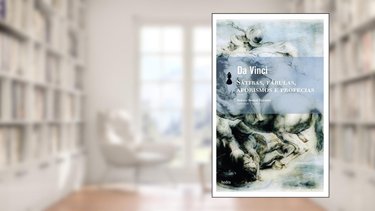 Capa de Sátiras, fábulas, aforismos e profecias, do autor Leonardo da Vinci