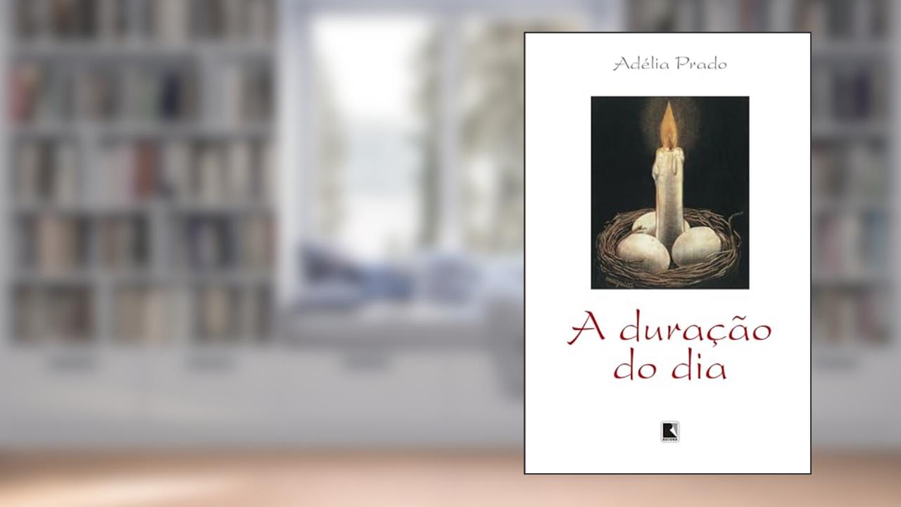 Capa de A duração do dia, do autor Adélia Prado