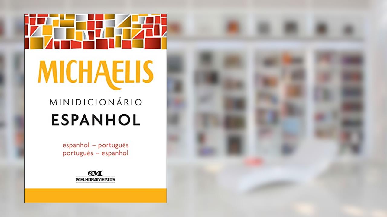 Capa de Michaelis minidicionário espanhol, do autor Melhoramentos