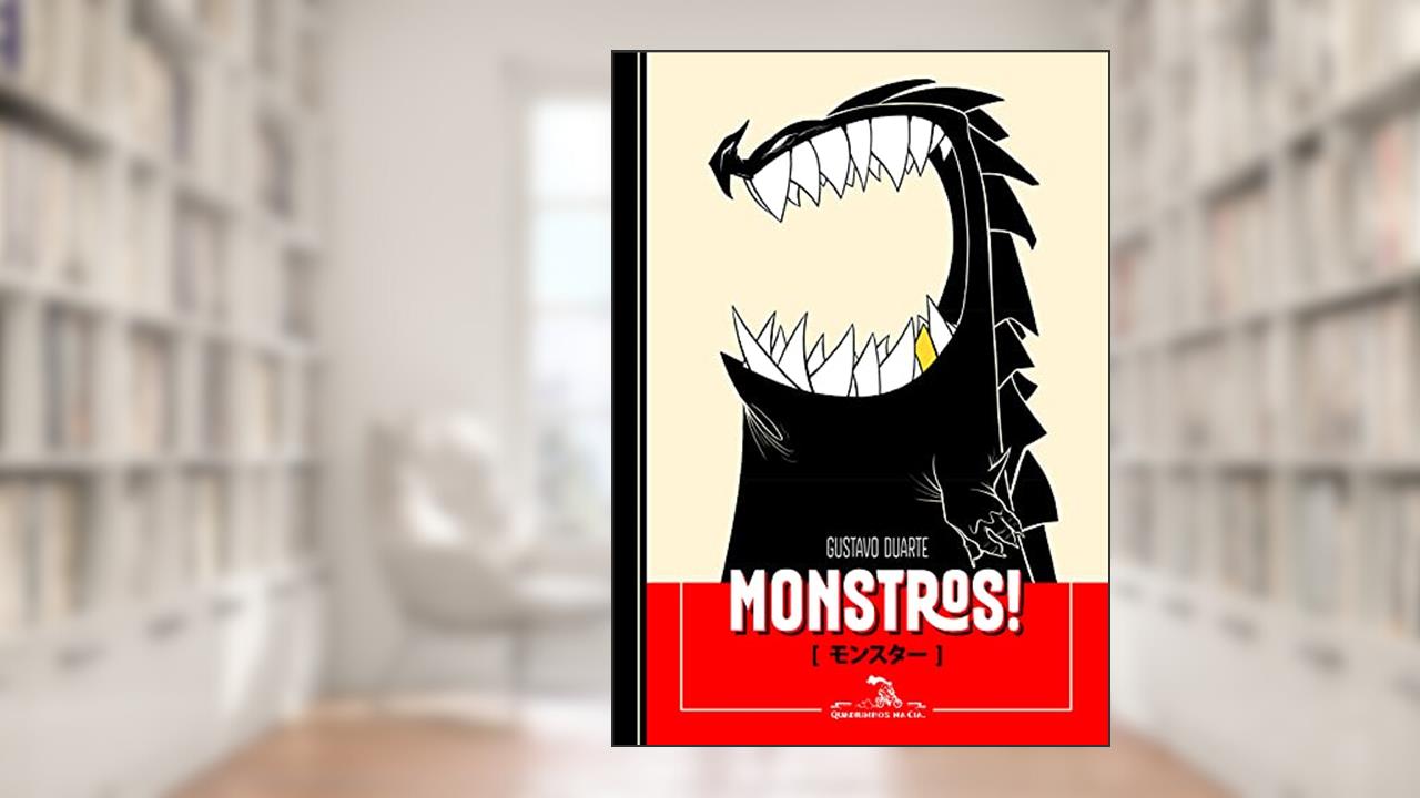 Capa de Monstros!, do autor Gustavo Duarte