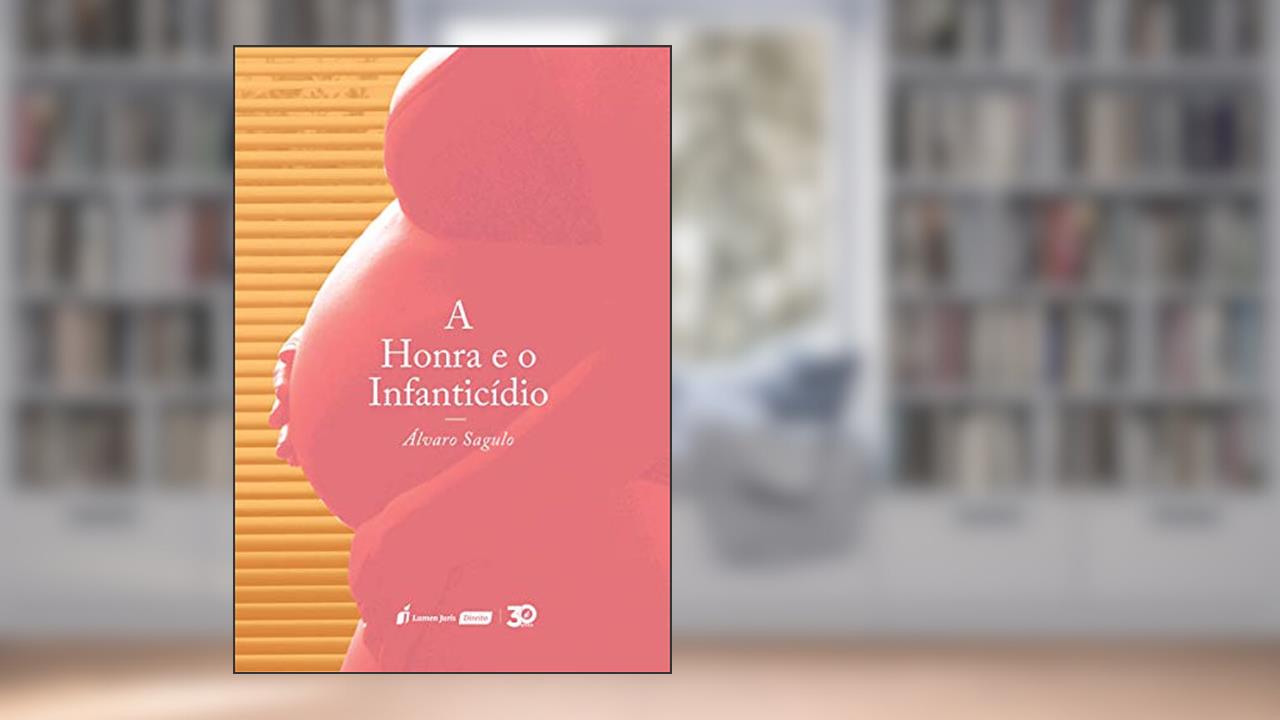 Capa de a Honra e o Infanticídio - 2019, do autor Vinícius Alves Barreto Da Silva