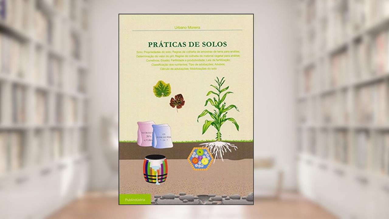 Práticas de Solos, do autor Urbano Moreira