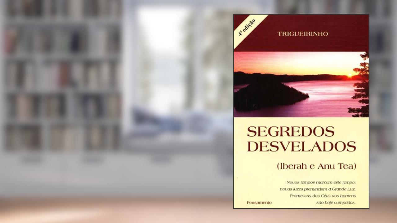 Capa de Segredos Desvelados. Iberah e Anu Tea, de Trigueirinho