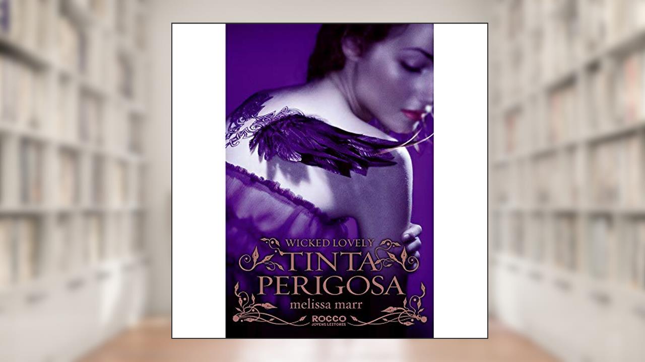 Tinta perigosa: 2, de Melissa Marr