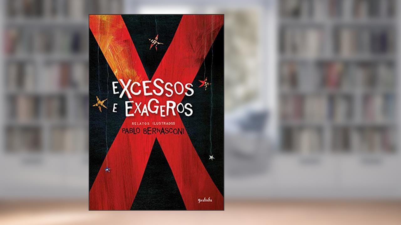 Capa de Excessos e exageros, do autor Pablo Bernasconi