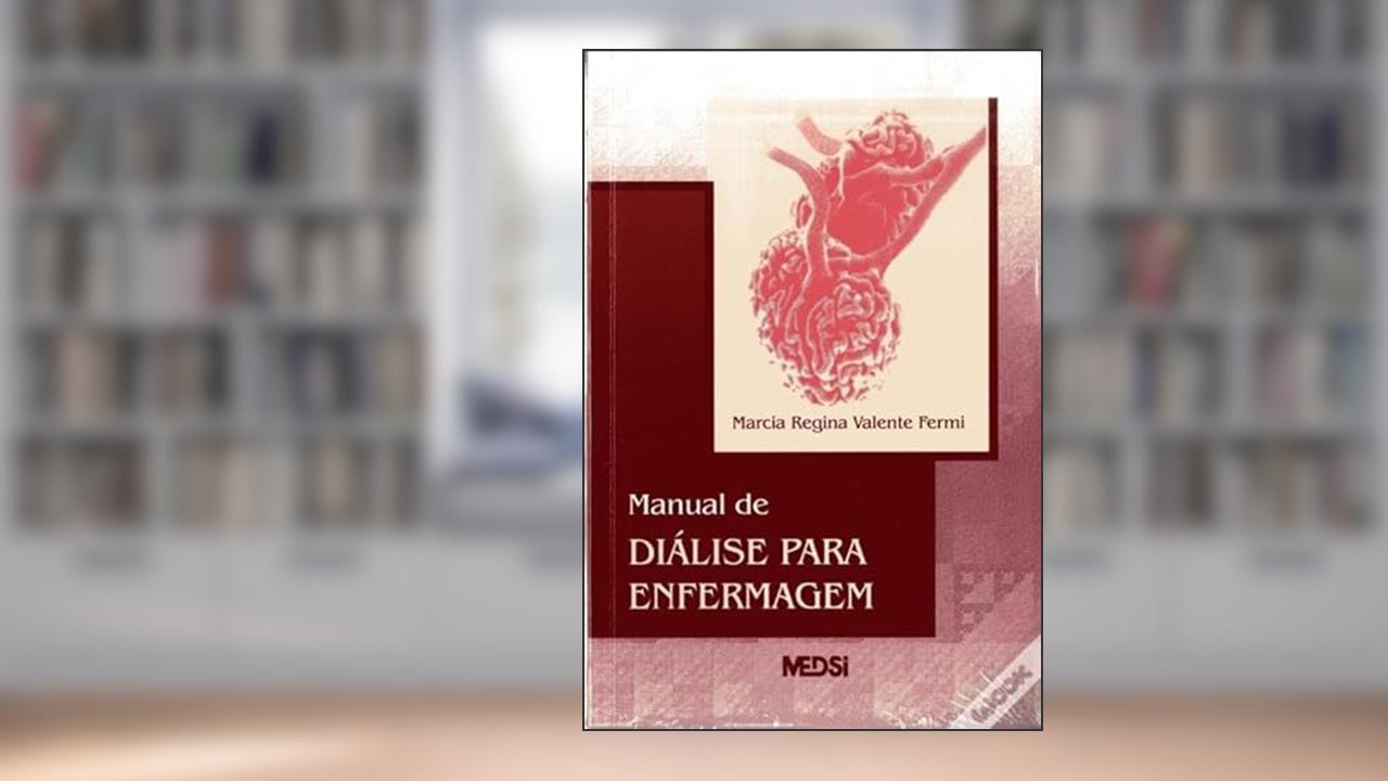 Capa de Manual de diálise para enfermagem, do autor Marcia Regina Valente Fermi
