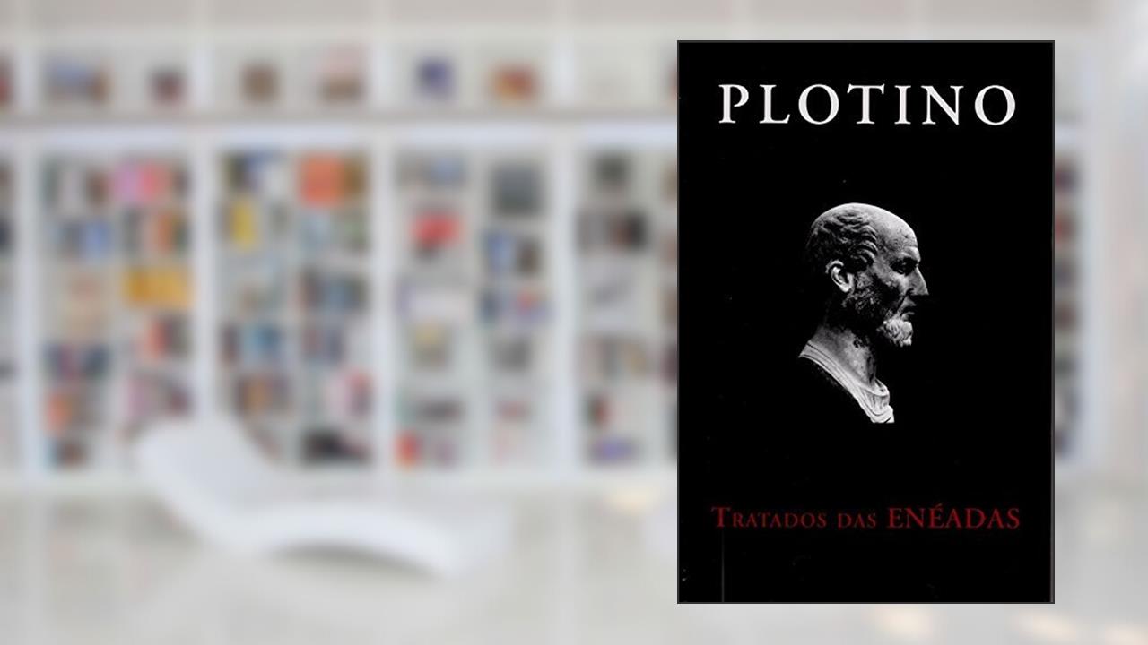 Tratados das Enéadas, do autor Plotino