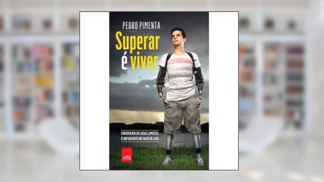 Superar é viver, do autor Pedro Pimenta