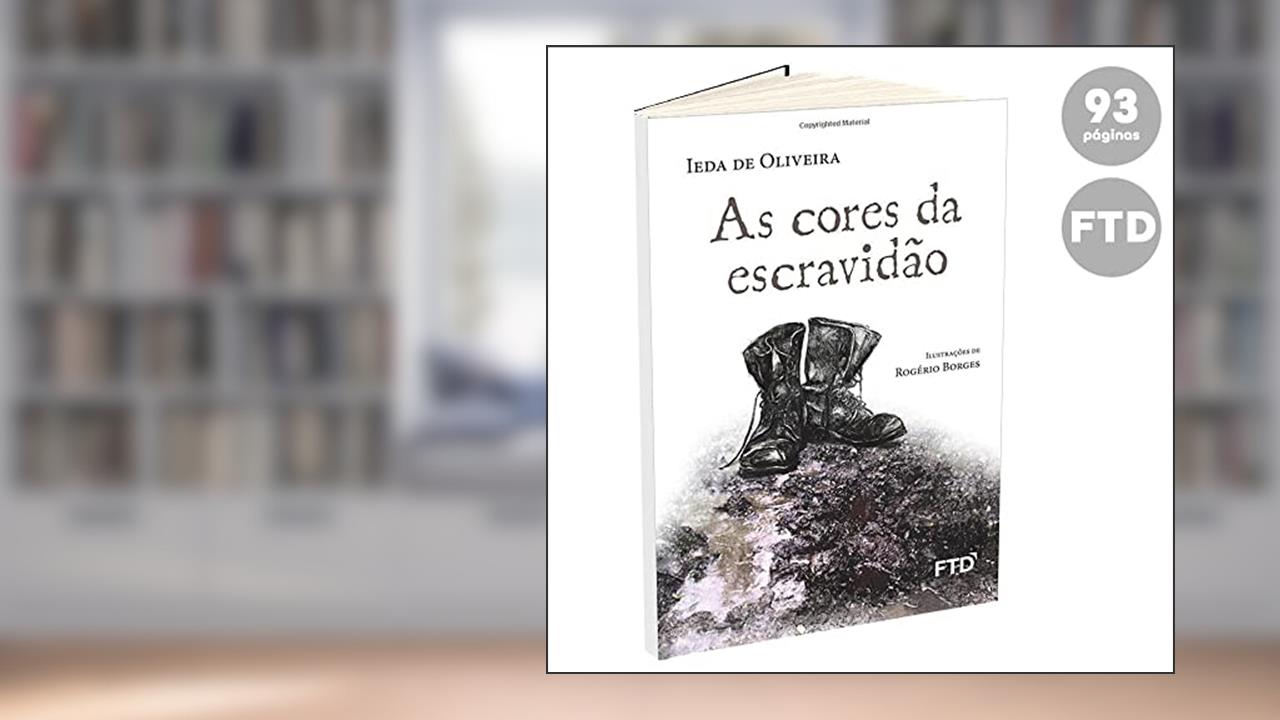 Capa de As Cores da Escravidão, do autor Ieda de Oliveira