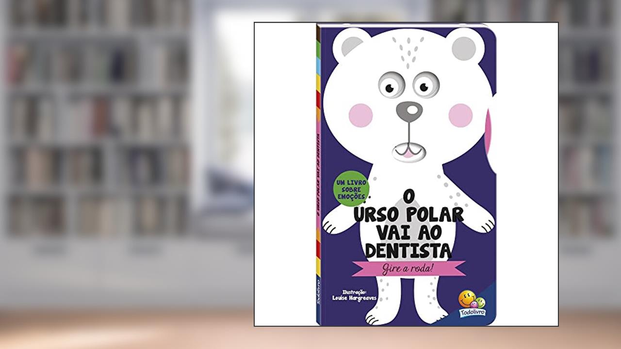 Gire o Disco! Um livro sobre Emoções: Urso Polar, do autor Tulip Books