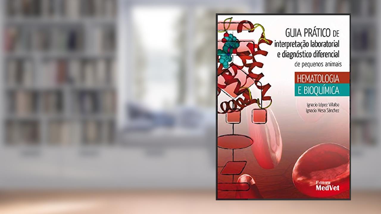 Capa de Guia Prático de Interpretação Laboratorial e Diag. Dif de Pq An, do autor Sanchez