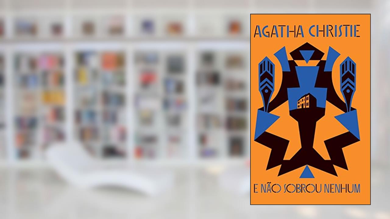 E não sobrou nenhum - Edição de luxo, do autor Agatha Christie