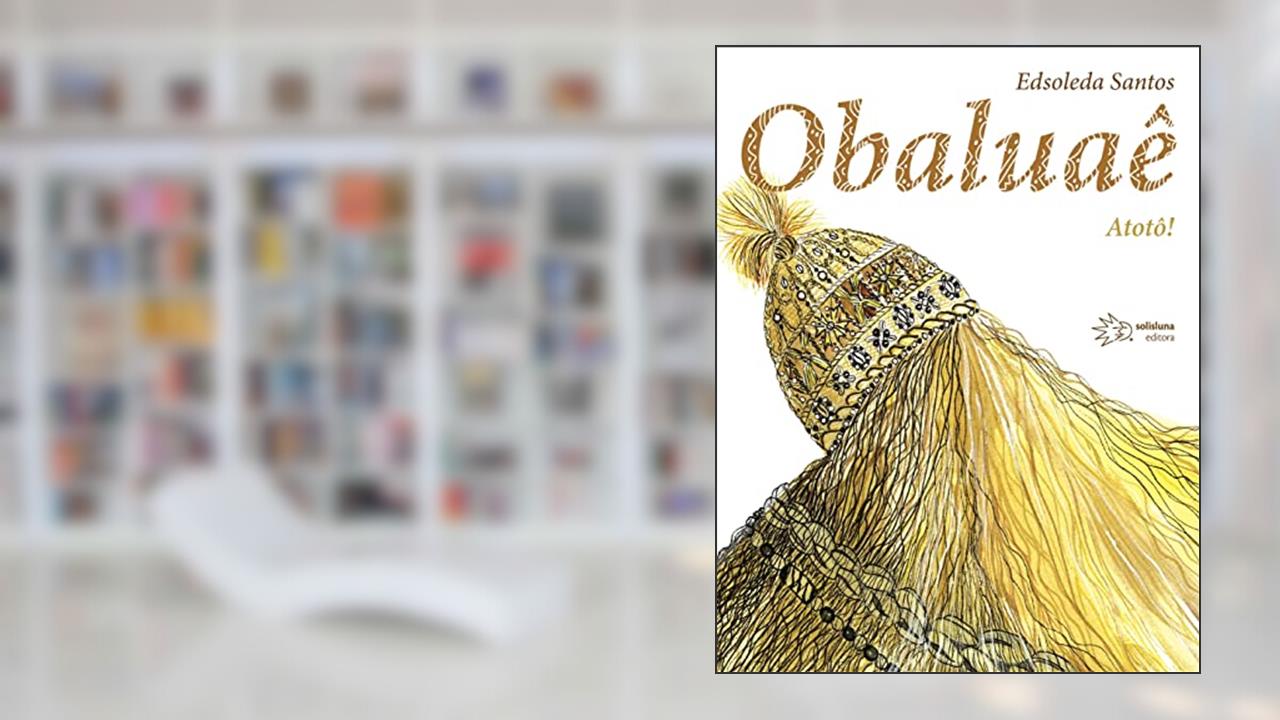 Obaluaê, do autor Edsoleda Santos