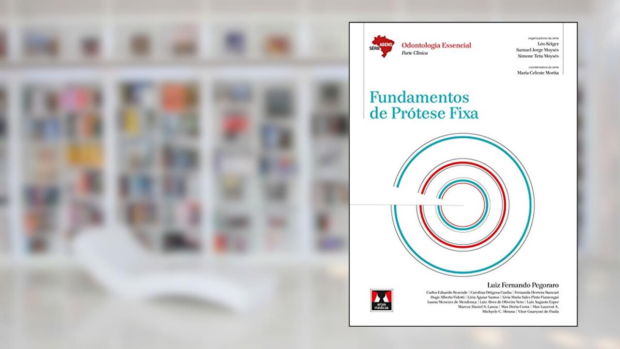 Capa de Fundamentos de Prótese Fixa, do autor Luiz Fernando Pegoraro