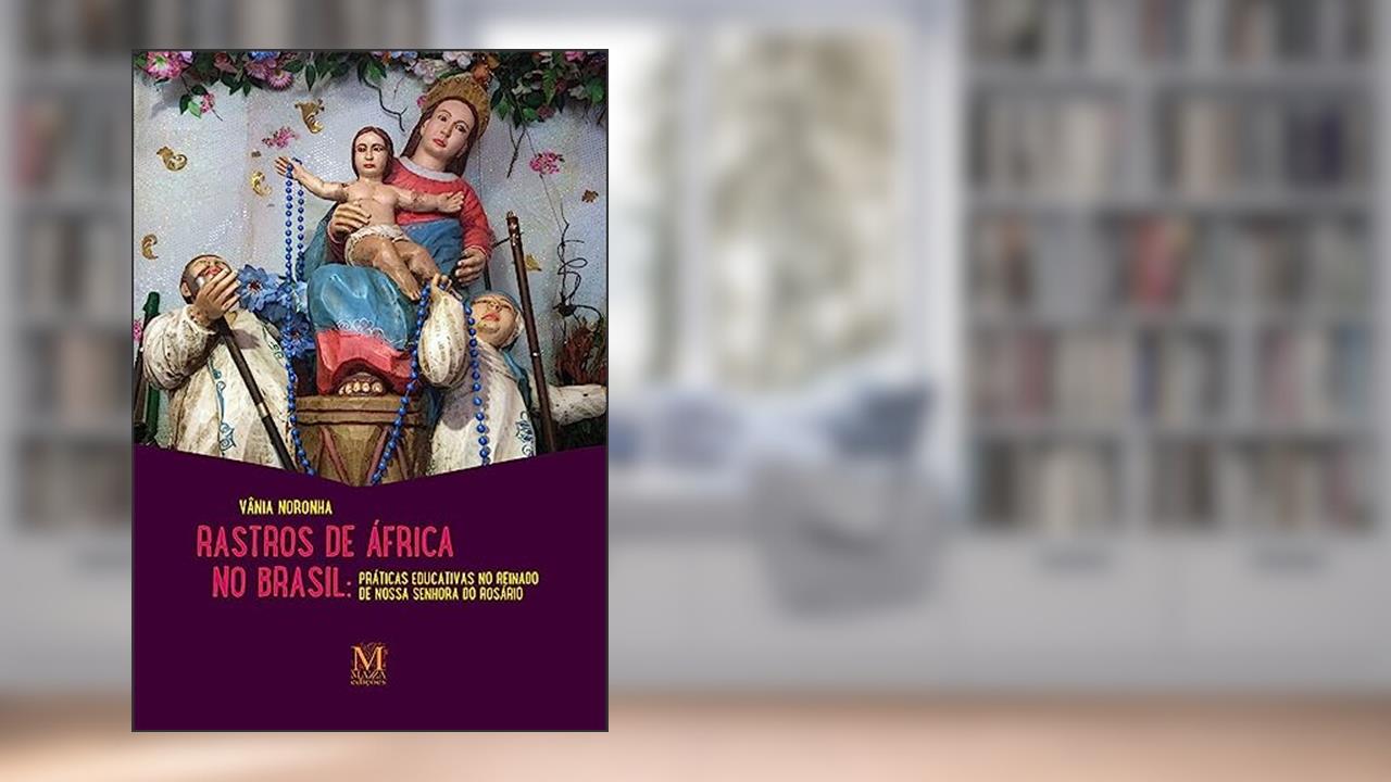 Capa de Rastros de África no Brasil., do autor Vânia Noronha
