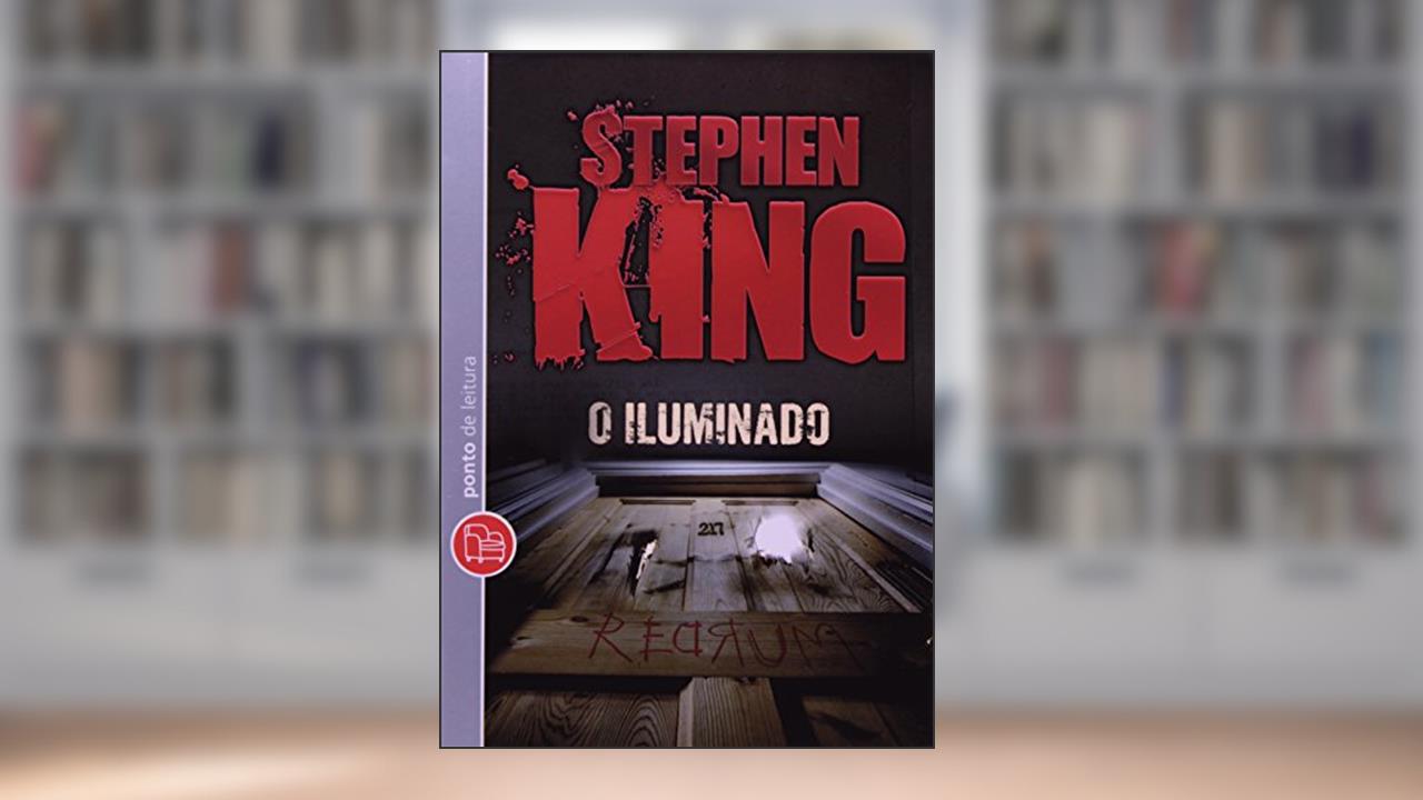 Capa de O iluminado, do autor Stephen King