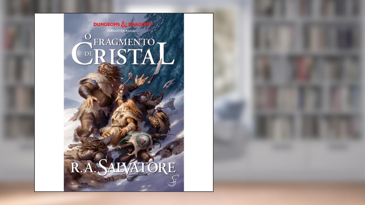Capa de A Lenda de Drizzt Vol. 4 - O Fragmento de Cristal, do autor R. A. Salvatore