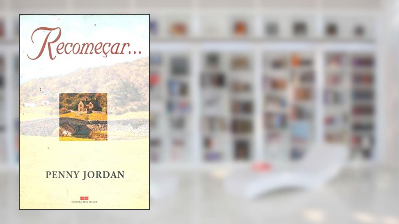 Capa de Recomecar..., do autor Penny Jordan