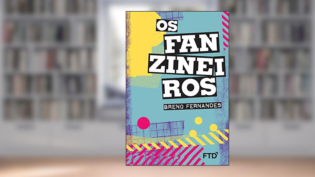 Capa de Os Fanzineiros, do autor Breno Fernandes