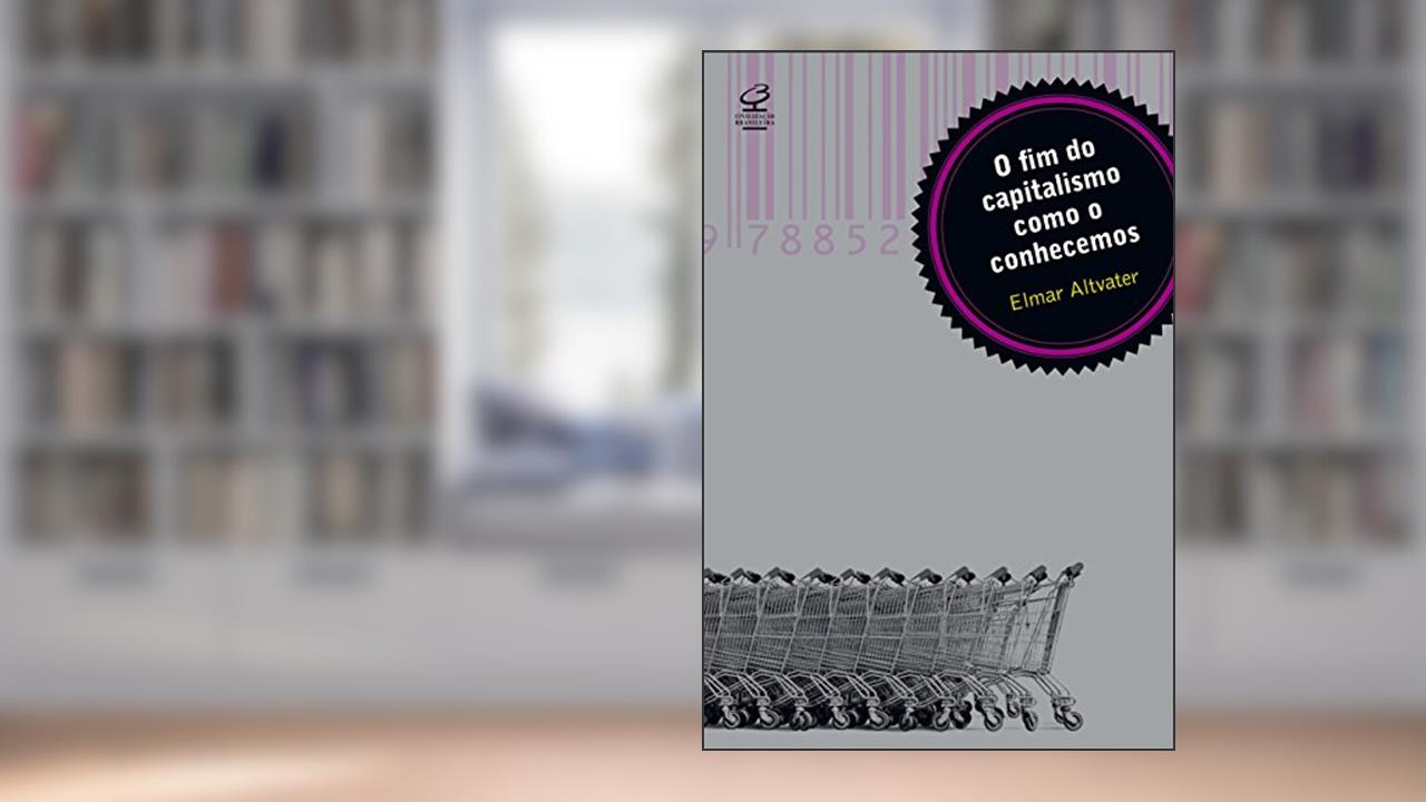 Capa de O fim do capitalismo como o conhecemos, do autor Elmar Altvater