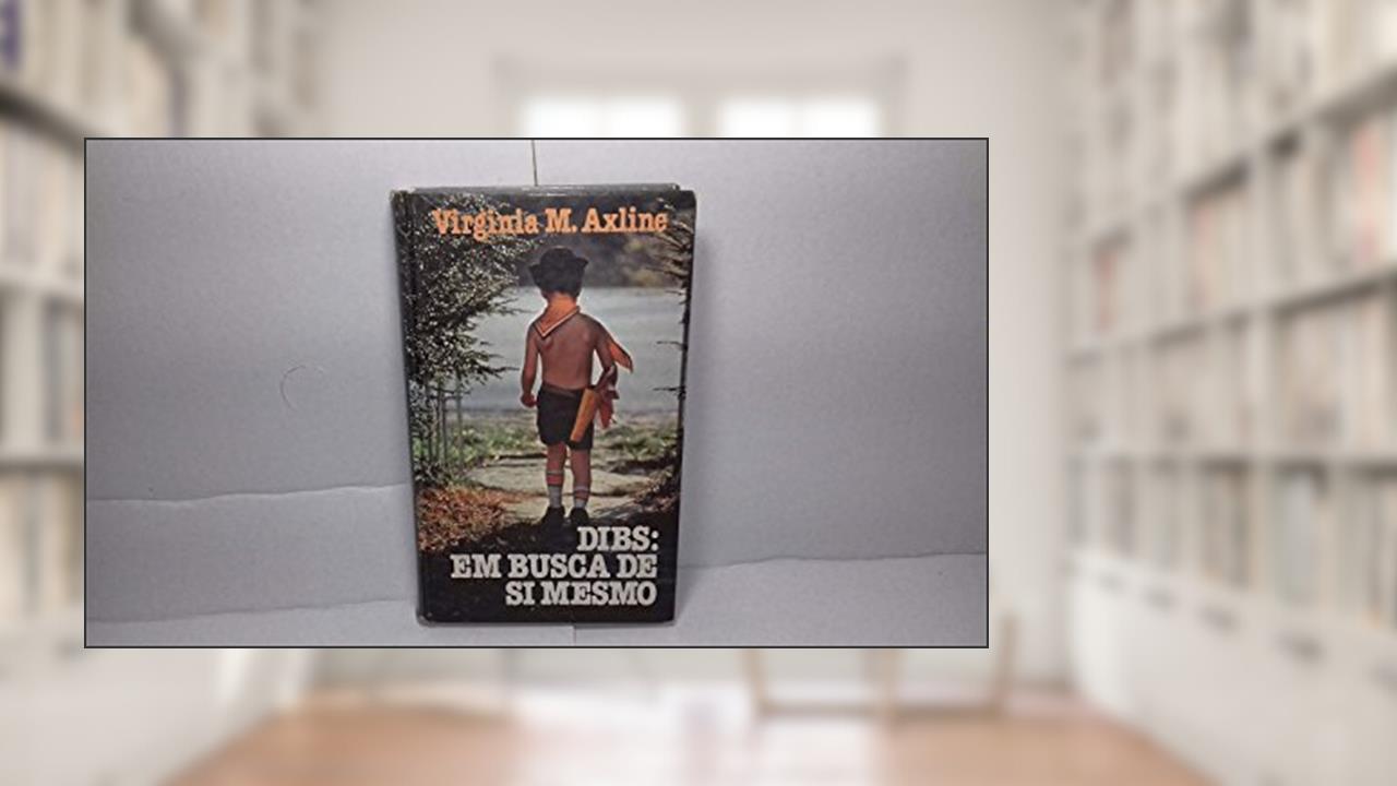 Capa de DIBS em Busca de Si Mesmo, do autor Virginia Axline