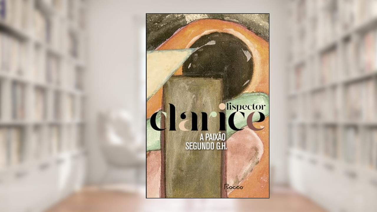 Capa de A paixão segundo G. H.: Edição comemorativa, do autor Clarice Lispector