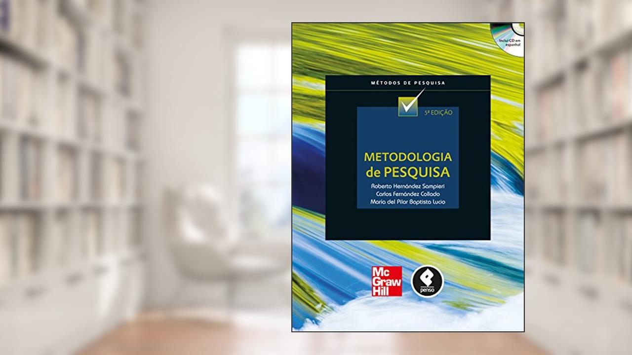 Capa de Metodologia de Pesquisa, do autor Roberto Hernández Sampieri; Carlos Fernández Collado; María Del Pilar Baptista Lucio