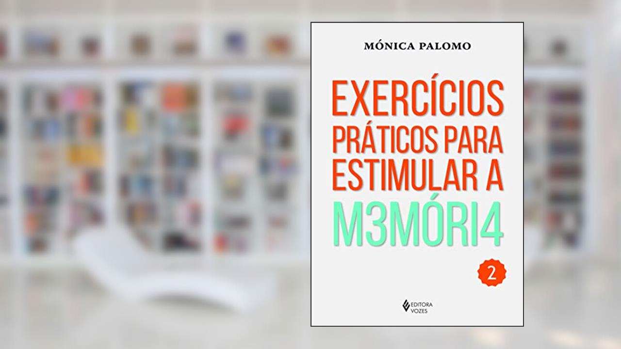 Capa de Exercícios práticos para estimular a memória Vol. 2: Volume 2, do autor Mónica Palomo