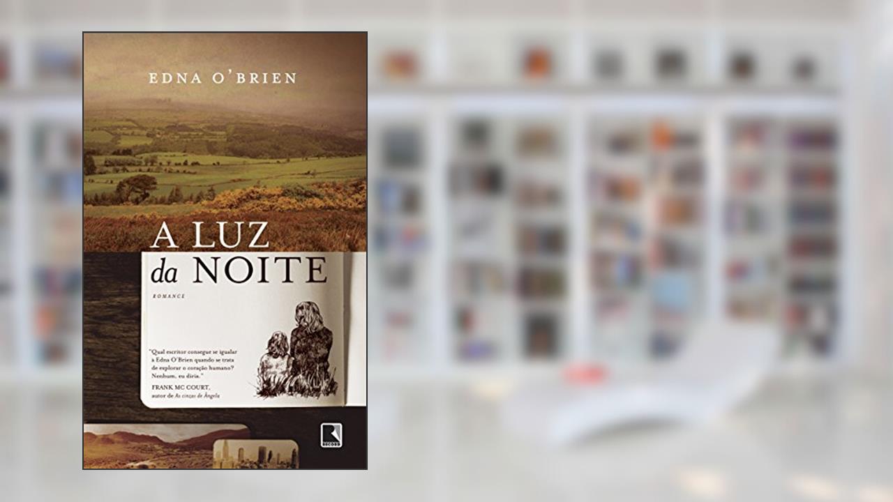 Capa de A luz da noite, do autor Edna Brien