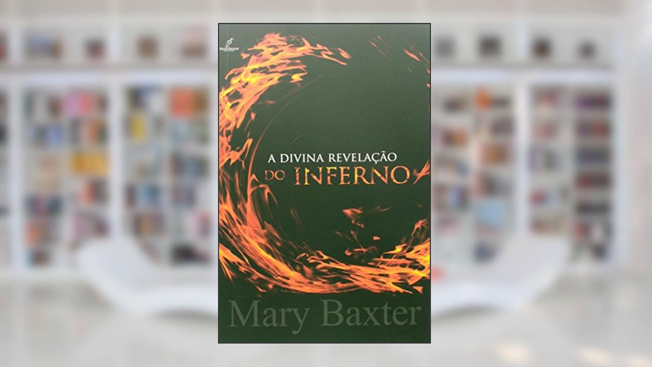 Capa de Divina Revelacao do Inferno, A, do autor Baxter- Mary