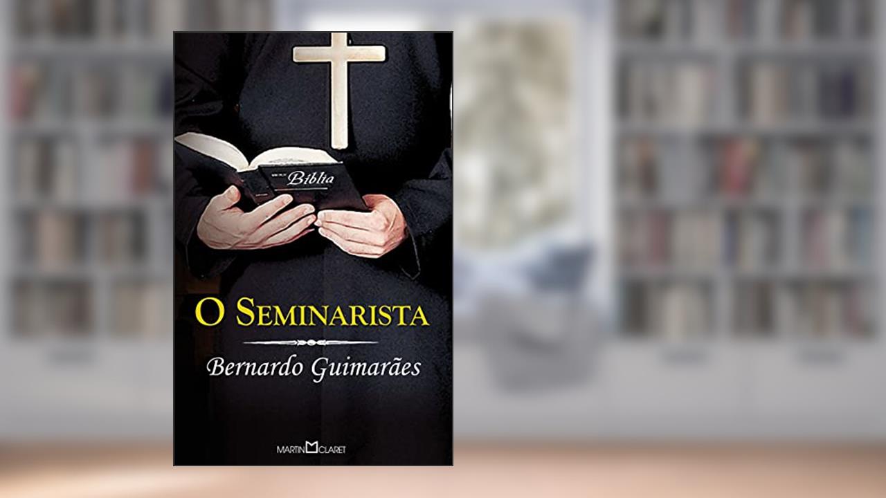 Capa de O Seminarista: 140, do autor Bernardo Guimarães