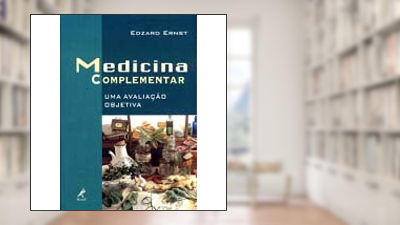 Capa de Medicina complementar: Um Guia Prático, do autor Edzard Ernest
