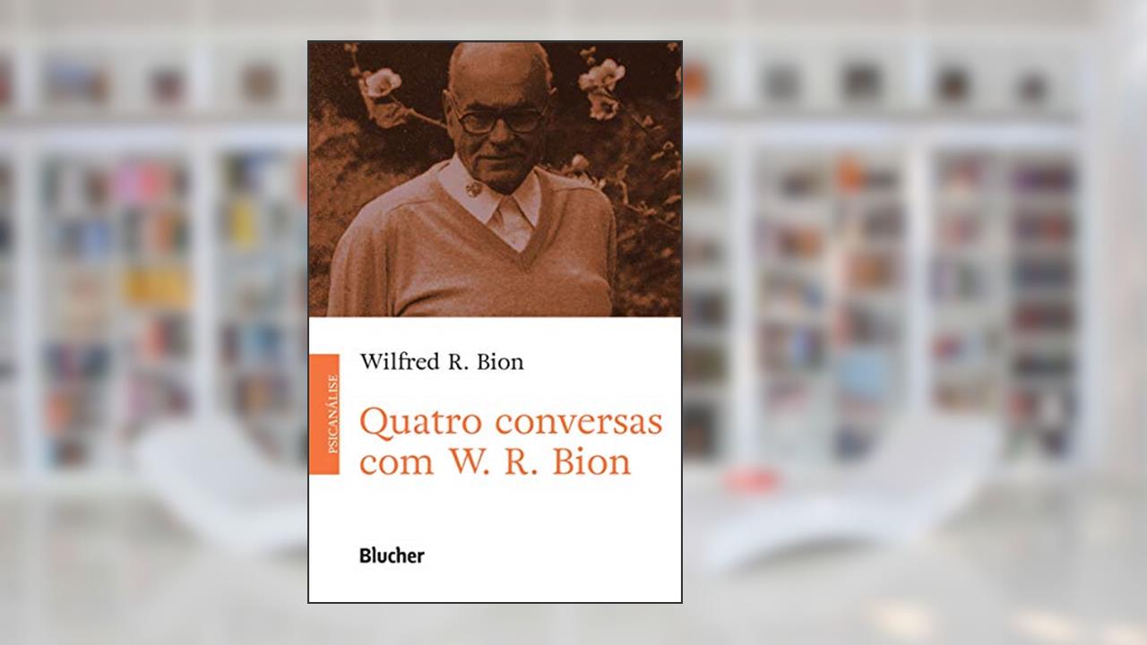 Capa de Quatro Conversas com W. R. Bion, do autor Wilfred R. Bion