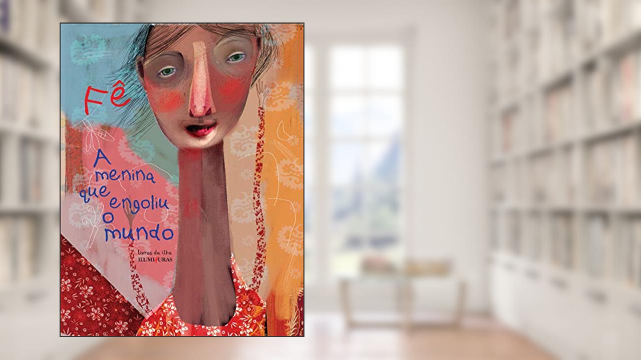 Capa de A menina que engoliu o mundo: 5, do autor Fê