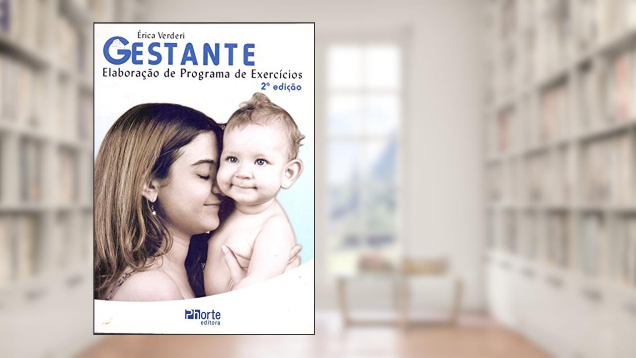 Capa de Gestante. Elaboração de Programas e Exercícios, do autor Érica Beatriz Lemes Pimentel Verderi