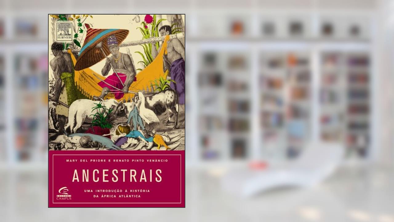 Capa de Ancestrais, do autor Mary Del Priore; Renato Pinto Venancio