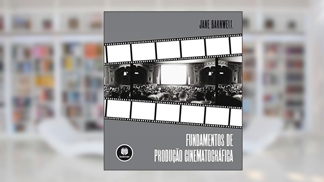 Capa de Fundamentos de Produção Cinematográfica, do autor Jane Barnwell