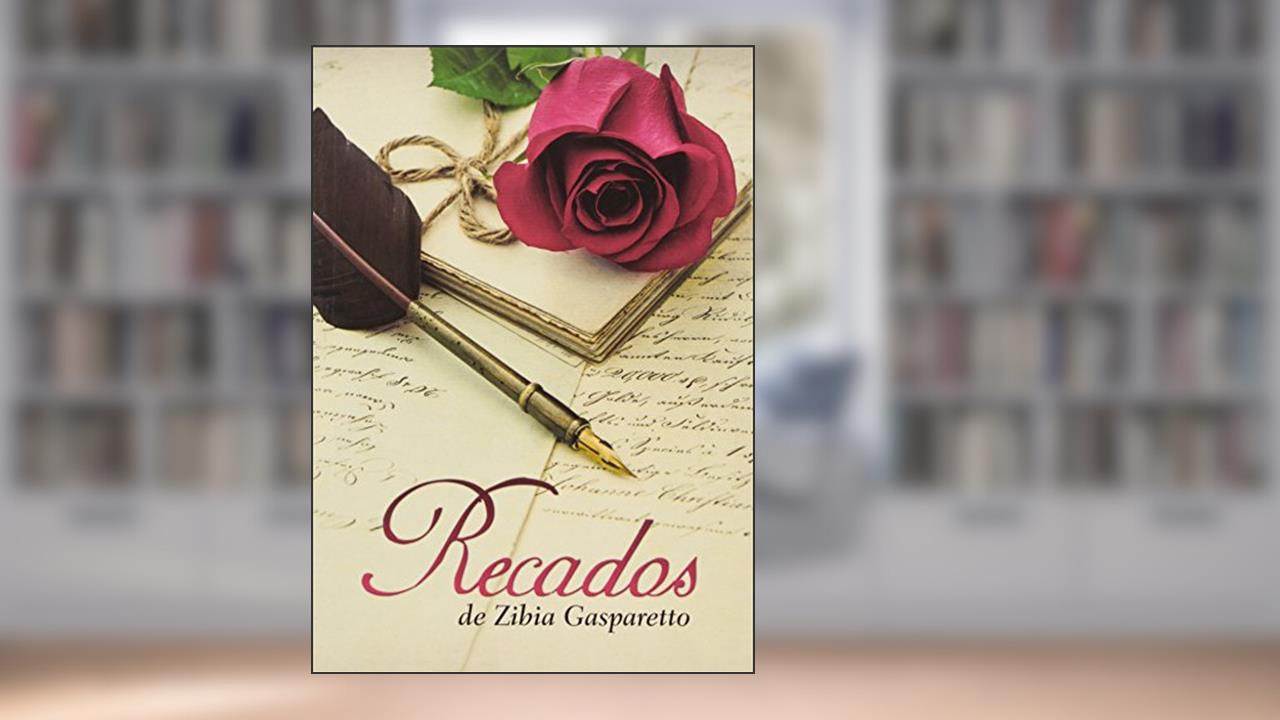 Capa de Recados, do autor Zibia M. Gasparetto