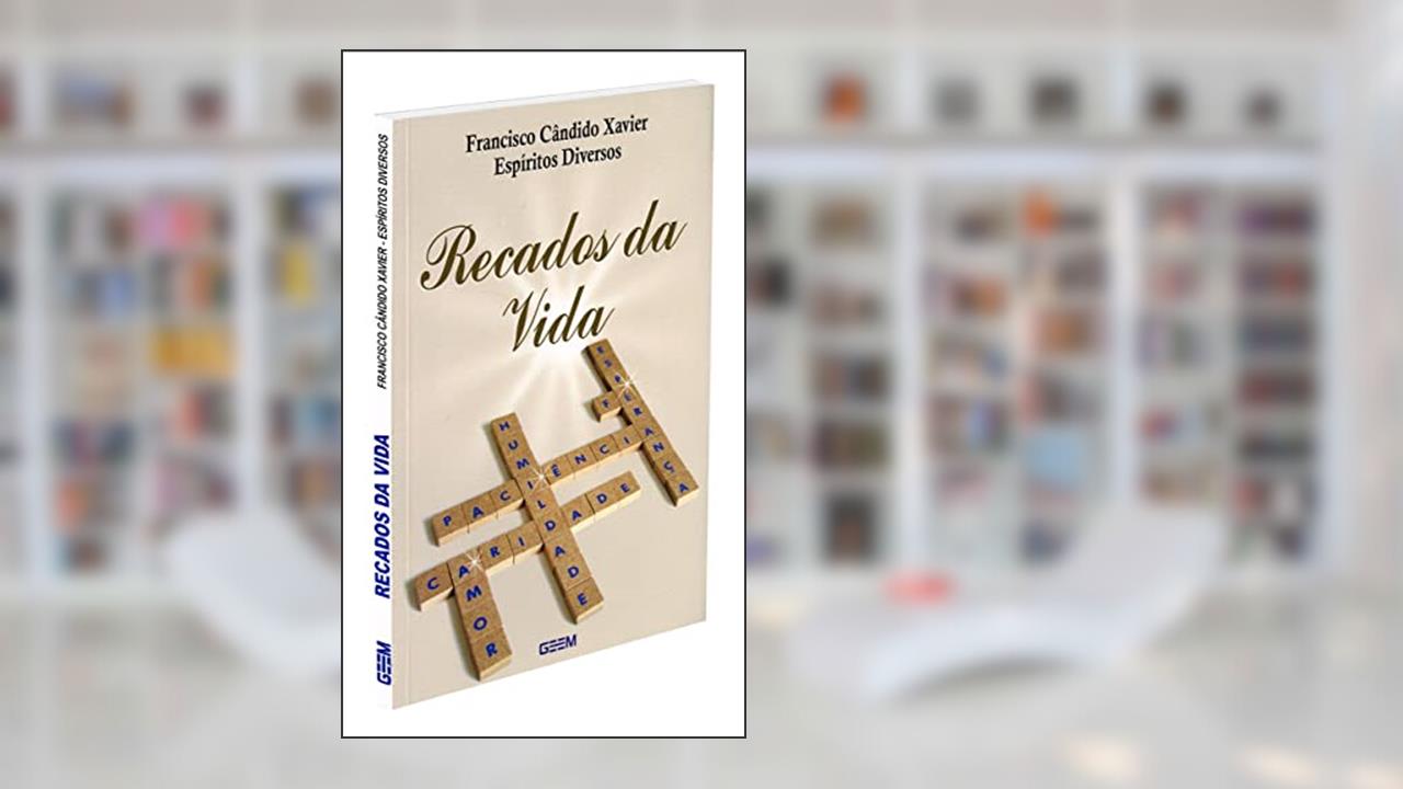 Capa de Recados da Vida, do autor Francisco Cândido Xavier