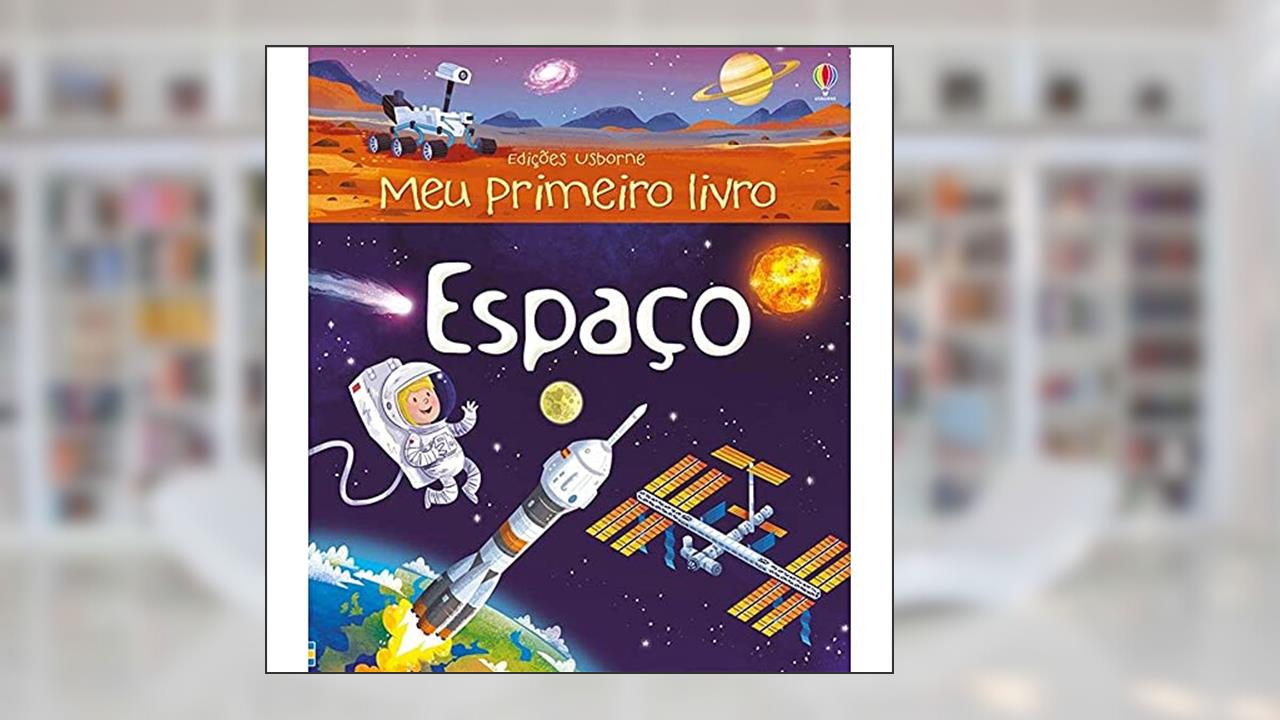Capa de Espaço : Meu primeiro livro, do autor Usborne Publishing