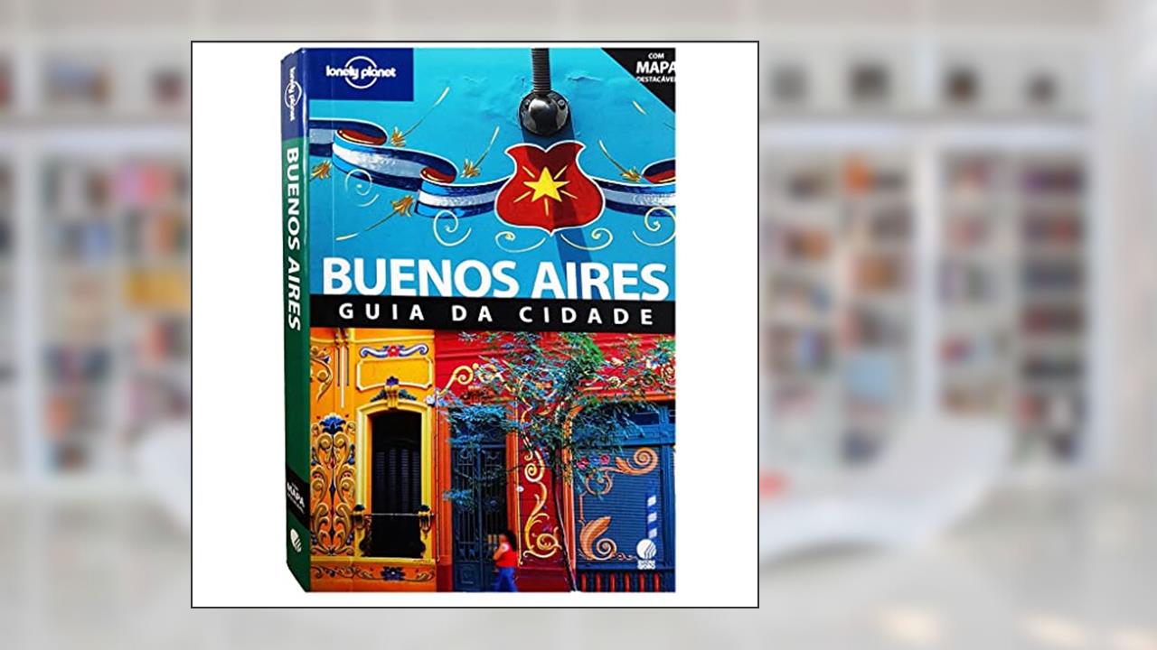 Capa de Lonely Planet Buenos Aires, do autor Sandra Bao; Bridget Gleeson