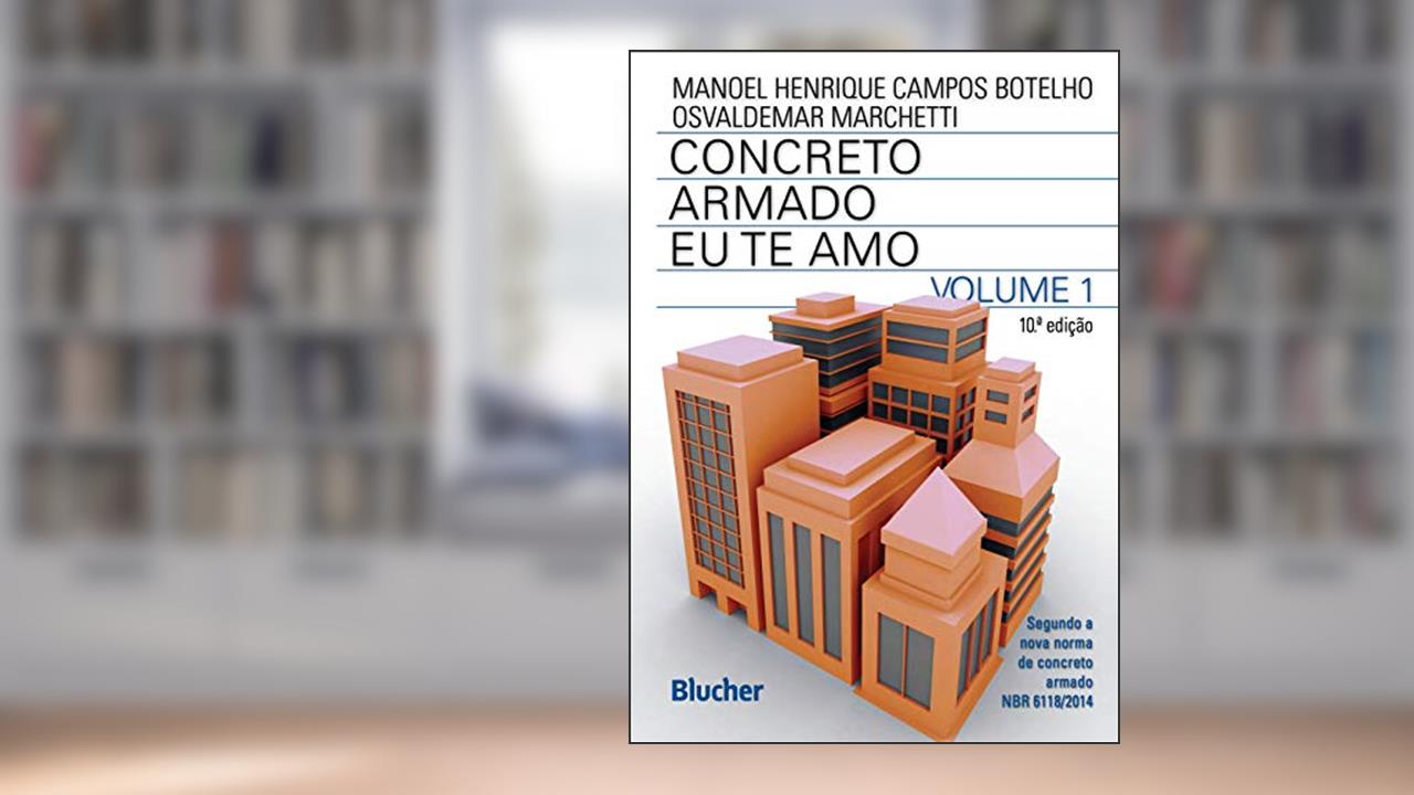 Capa de Concreto Armado eu te amo (Volume 1), do autor Manoel Henrique Campos Botelho; Osvaldemar Marchetti
