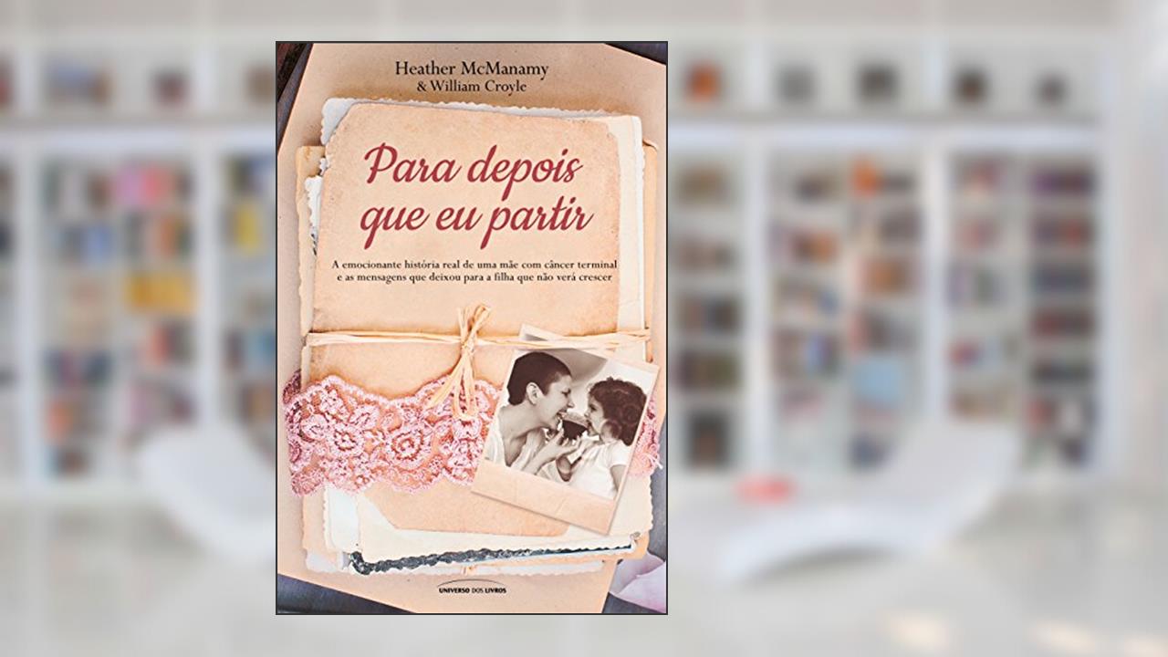 Capa de Para depois que eu partir (Pocket), do autor Heather Mc Manamy; William Croyle