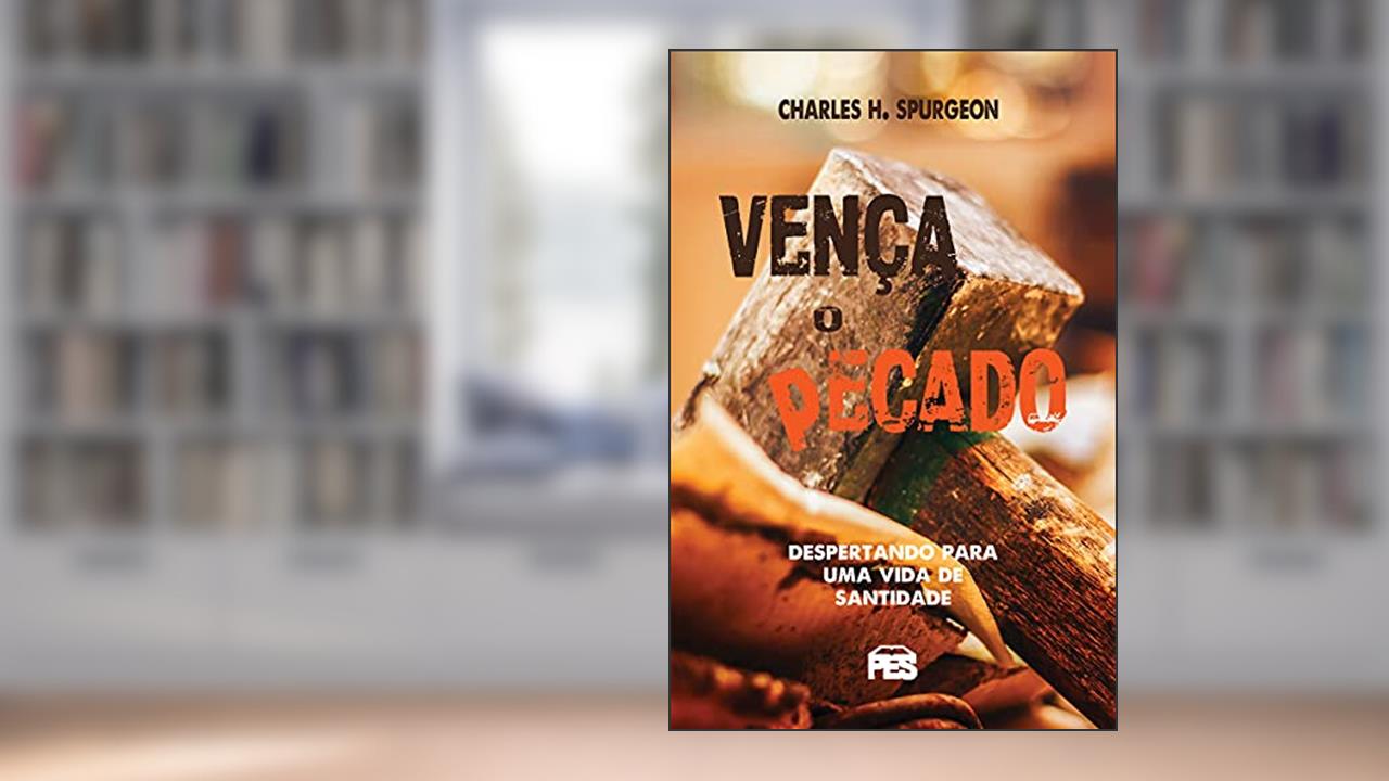 Capa de Venca o Pecado - Charles Haddon Spurgeon, do autor Não Informado