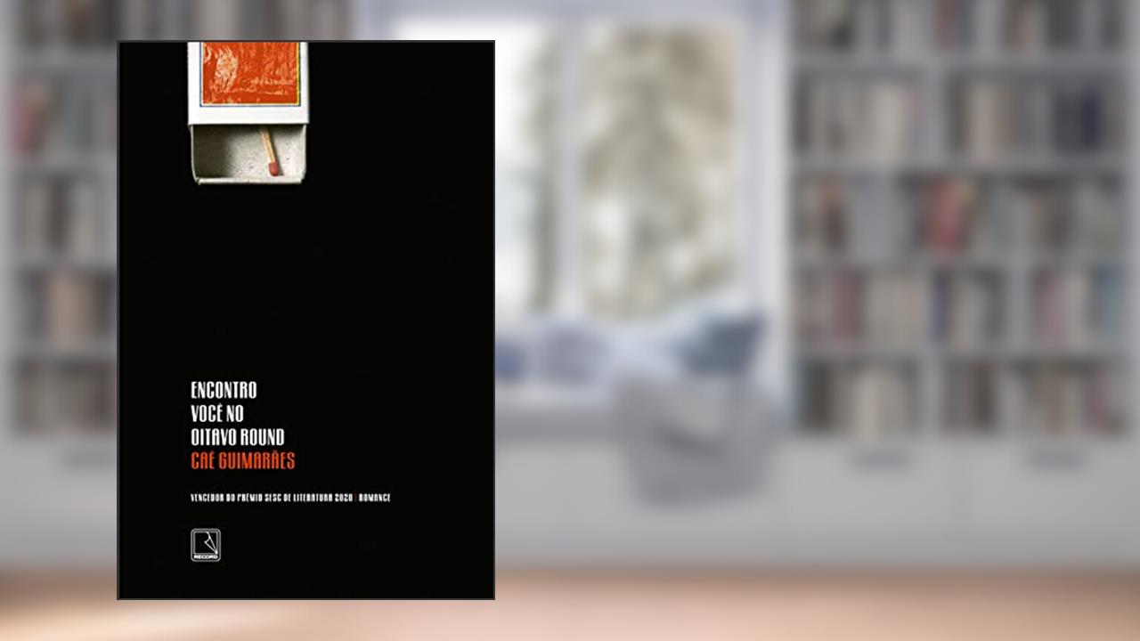 Capa de Encontro você no oitavo round, do autor Caê Guimarães
