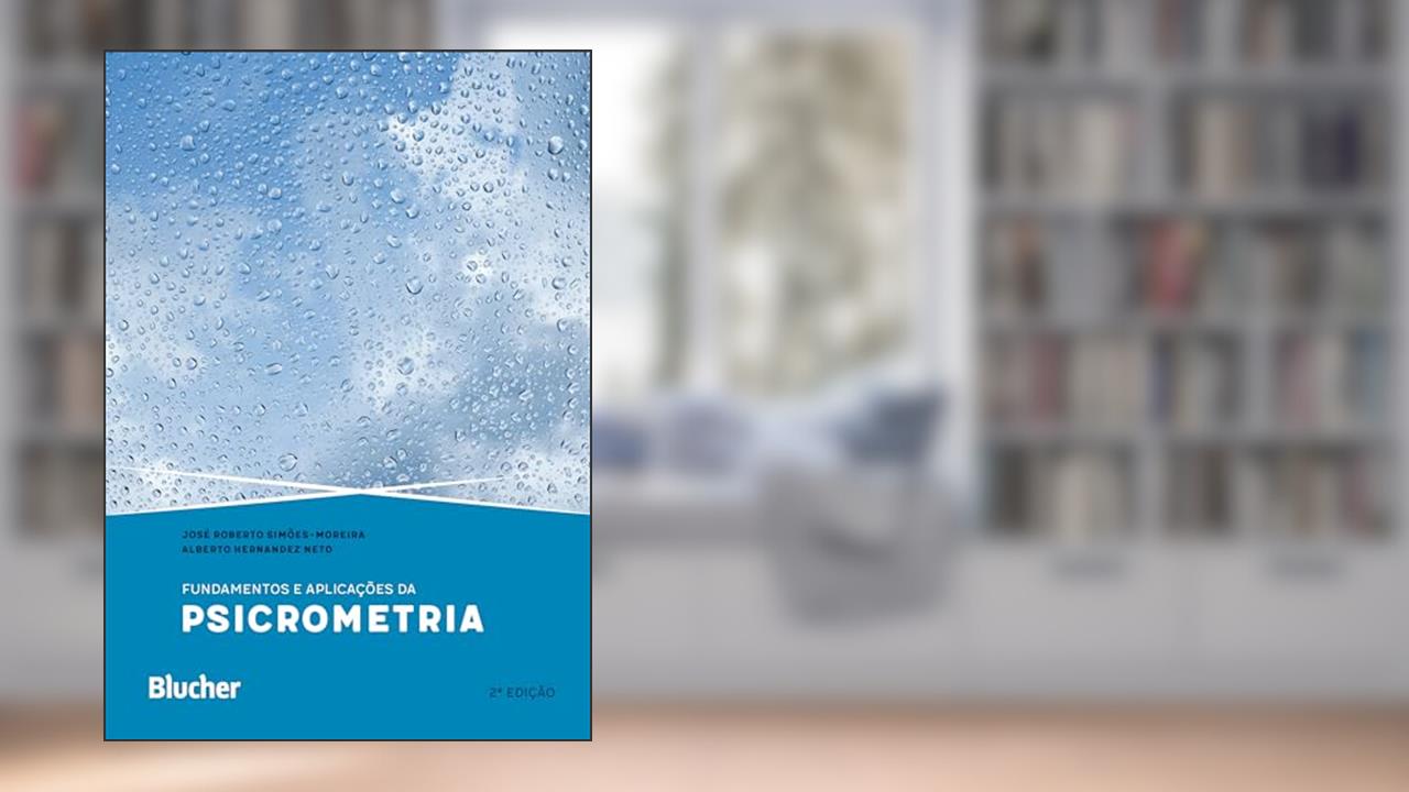 Capa de Fundamentos e Aplicações da Psicrometria, do autor José Roberto Simões-Moreira; Alberto Hernandez Neto