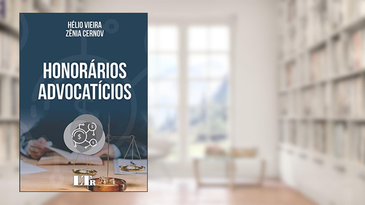 Capa de Honorários Advocatícios, do autor Hélio Vieira; Zênia Cernov