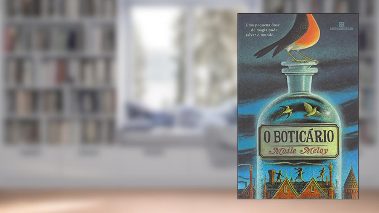 Capa de O boticário, do autor Maile Meloy