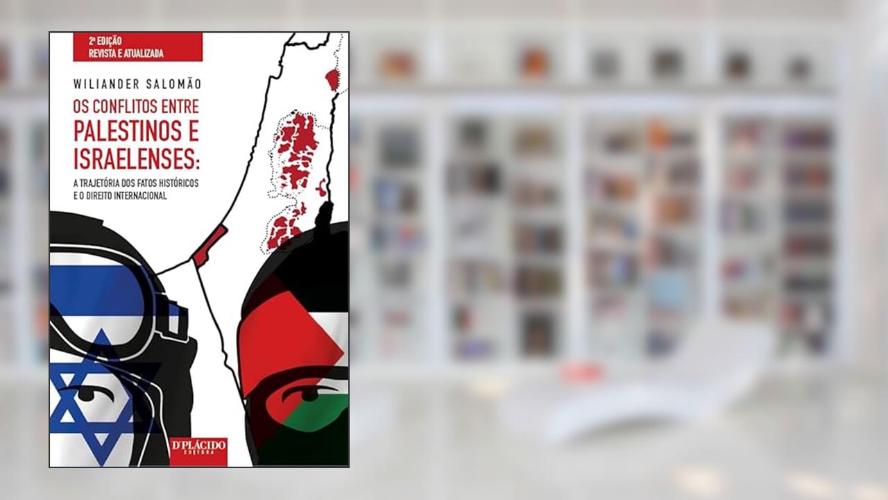 Capa de Os Conflitos Entre Palestinos e Israelenses: a Trajetória dos Fatos Históricos e o Direito Internacional, do autor Wiliander Salomão